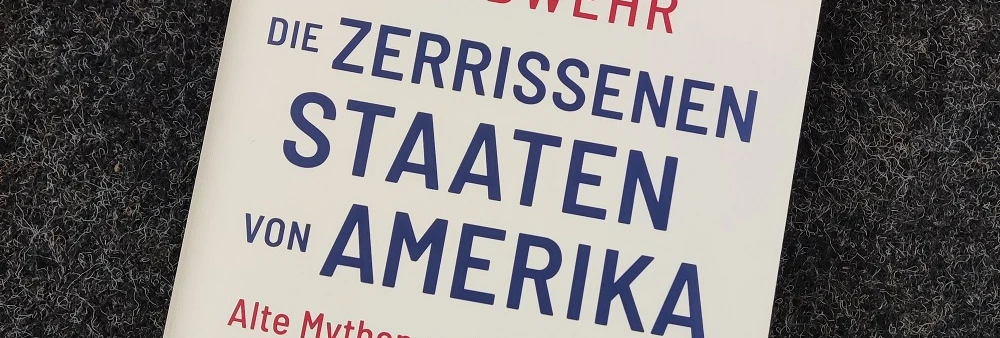 Buchcover von "Die zerrissenen Staaten von Amerika" von Arthur Landwehr  