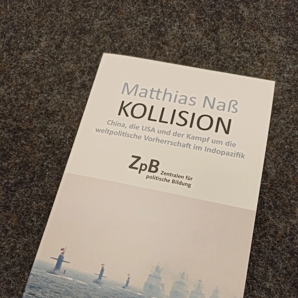 Das Buchcover von "Kollision – China, die USA und der Kampf um die weltpolitische Vorherrschaft im Indopazifik" von Matthias Naß  