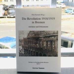 Buchcover von "Die Revolution 1918/1919 in Bremen"-Aufsätze und Dokumente, von Peter Kuckuk.