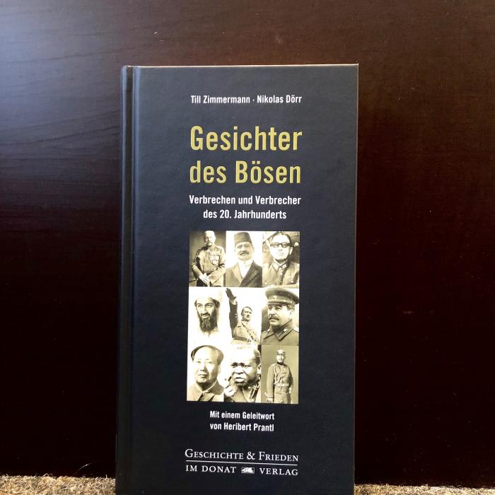Buchcover von " Gesichter des Bösen"-Verbrechen und Verbrecher des 20. Jahrhunderts von Till Zimmermann und Nikolas Dörr.